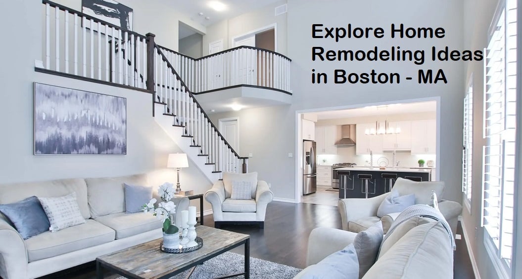 Home Remodeling Ideas in Boston