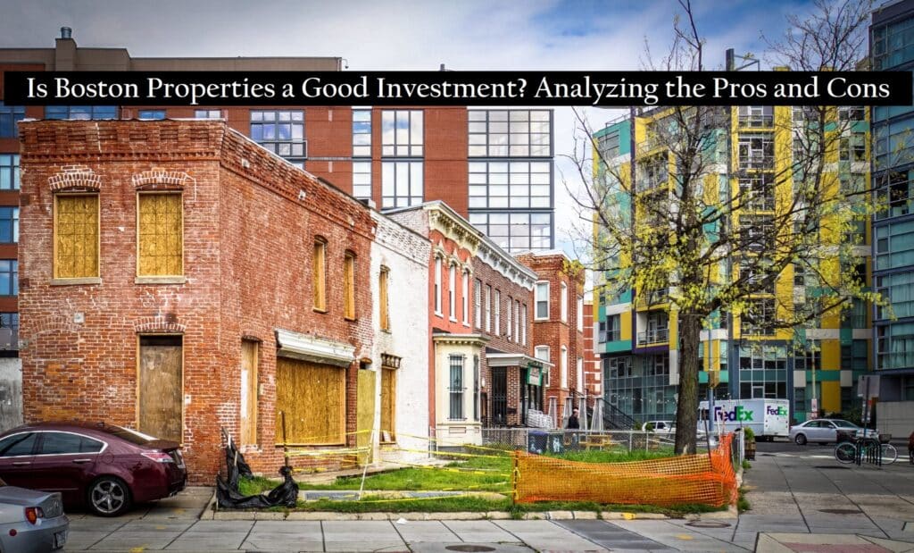 Is Boston Properties a Good Investment?
